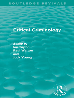 cover image of Critical Criminology (Routledge Revivals)